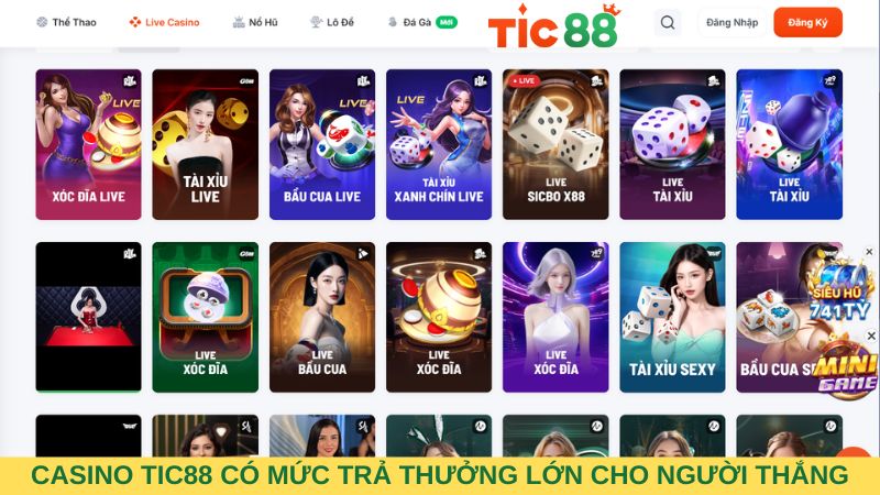 Casino TIC88 có mức trả thưởng lớn cho người thắng