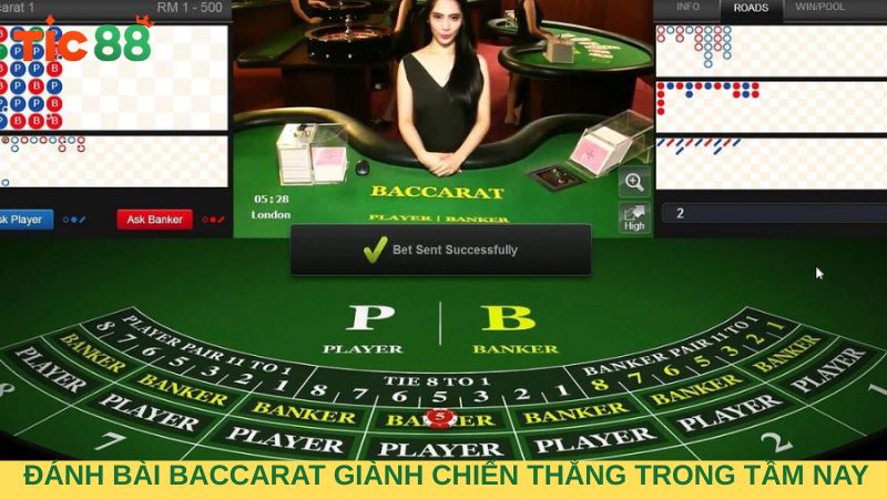 Đánh bài Baccarat giành chiến thắng trong tầm nay